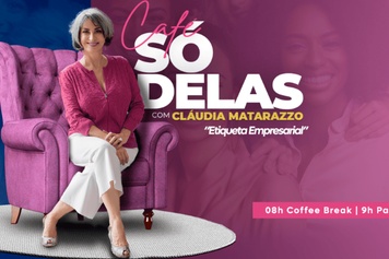 Dia Internacional da Mulher será celebrado na CDL com palestra da especialista em etiqueta e comportamento, Cláudia Matarazzo